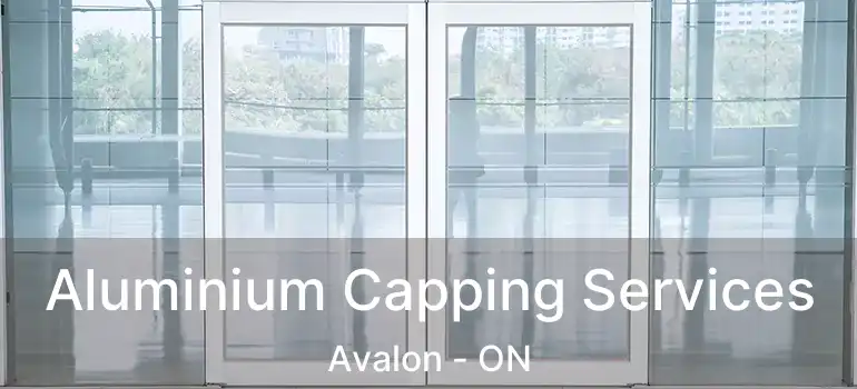  Aluminium Capping Services Avalon - ON