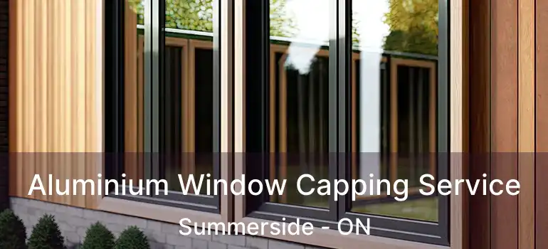  Aluminium Window Capping Service Summerside - ON