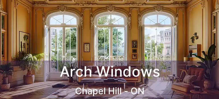  Arch Windows Chapel Hill - ON