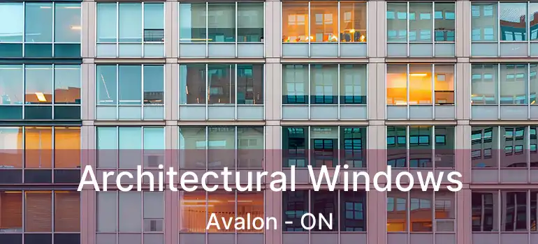  Architectural Windows Avalon - ON