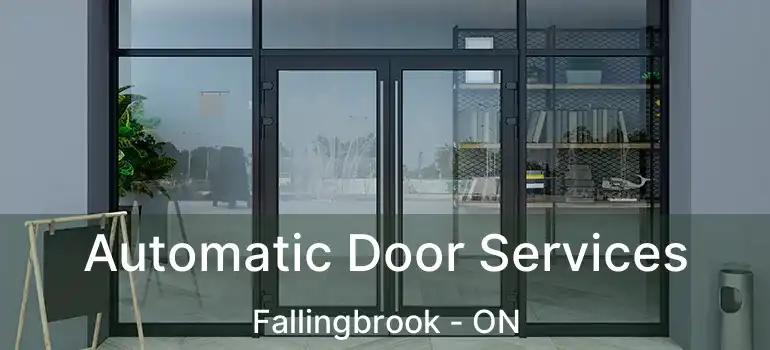  Automatic Door Services Fallingbrook - ON