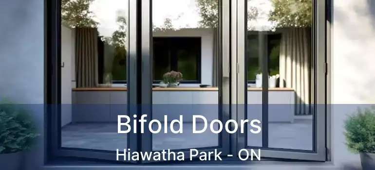  Bifold Doors Hiawatha Park - ON