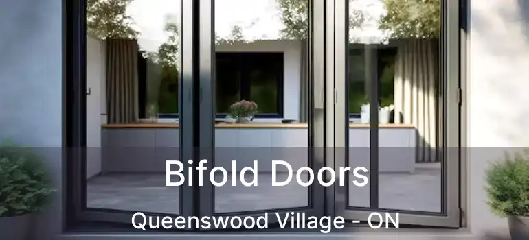  Bifold Doors Queenswood Village - ON