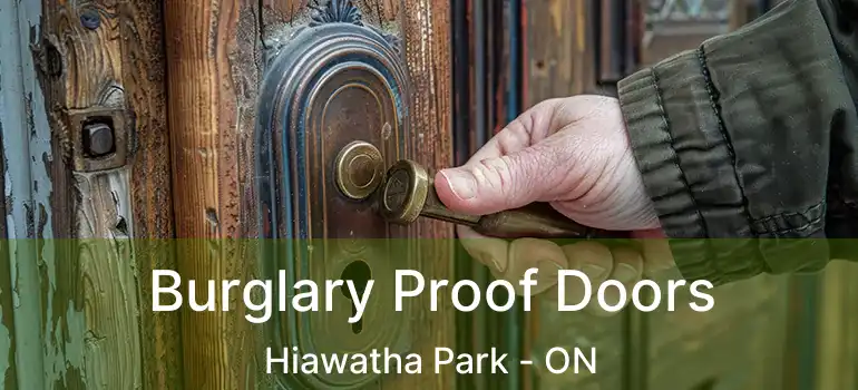  Burglary Proof Doors Hiawatha Park - ON