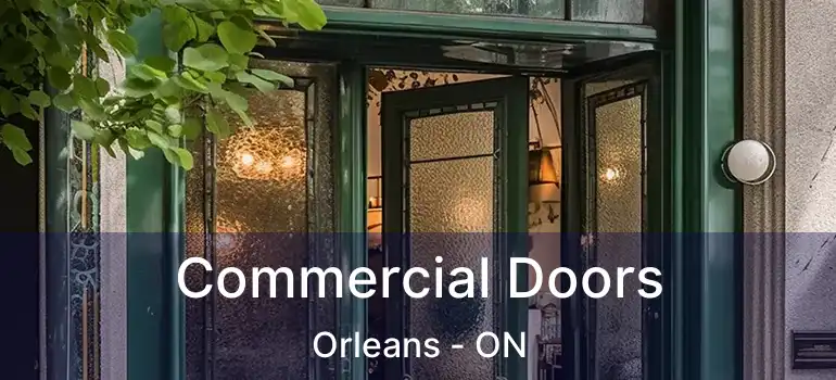  Commercial Doors Orleans - ON