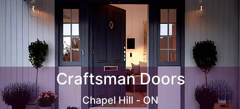  Craftsman Doors Chapel Hill - ON