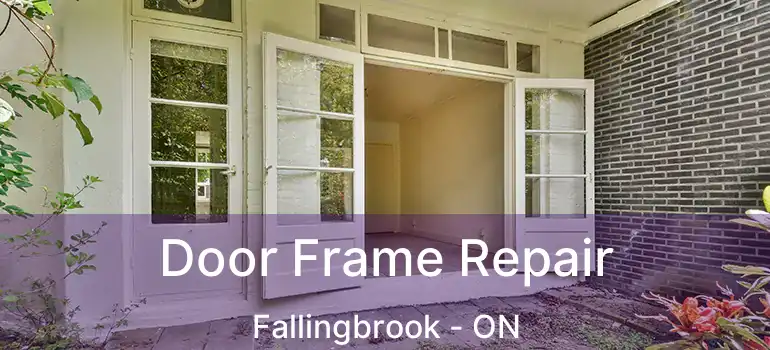  Door Frame Repair Fallingbrook - ON