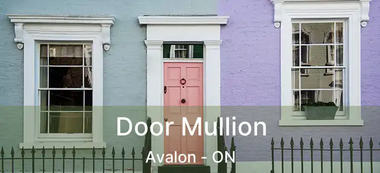  Door Mullion Avalon - ON