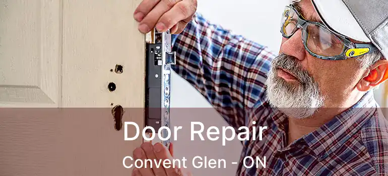  Door Repair Convent Glen - ON