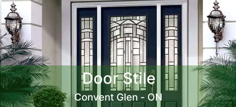  Door Stile Convent Glen - ON