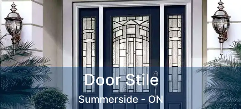  Door Stile Summerside - ON