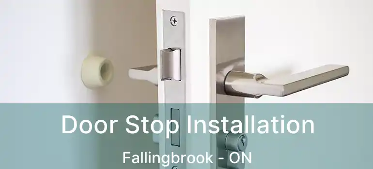  Door Stop Installation Fallingbrook - ON
