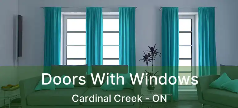  Doors With Windows Cardinal Creek - ON