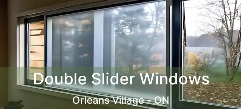  Double Slider Windows Orleans Village - ON
