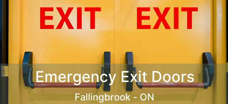  Emergency Exit Doors Fallingbrook - ON