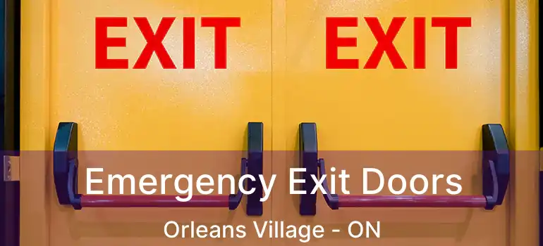  Emergency Exit Doors Orleans Village - ON