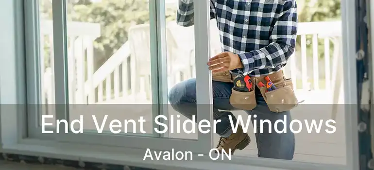  End Vent Slider Windows Avalon - ON