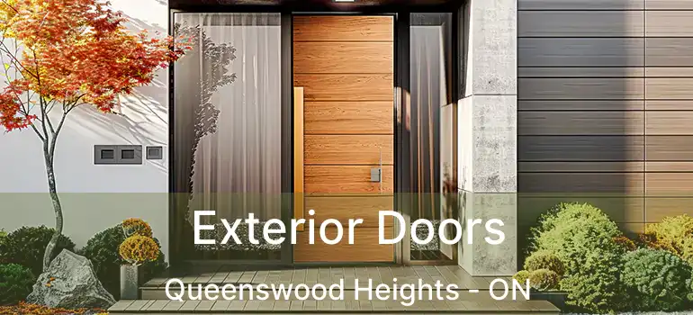  Exterior Doors Queenswood Heights - ON