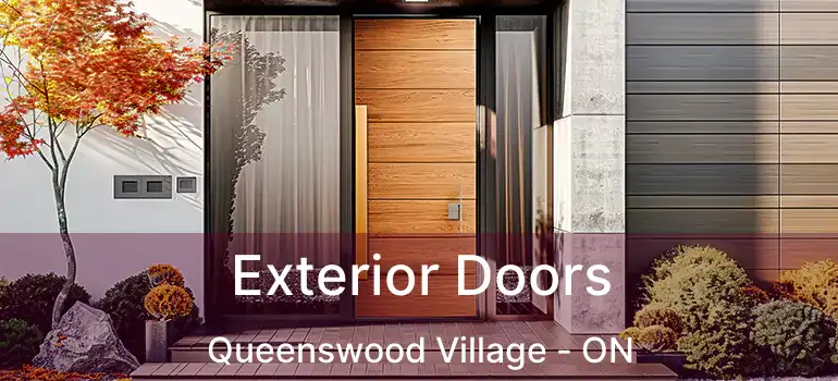  Exterior Doors Queenswood Village - ON