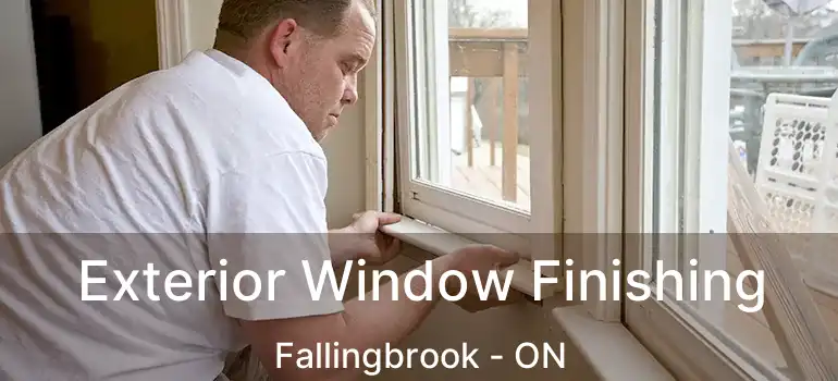  Exterior Window Finishing Fallingbrook - ON