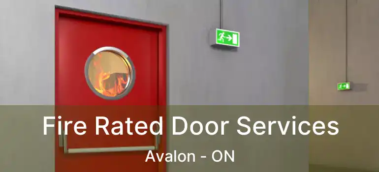  Fire Rated Door Services Avalon - ON