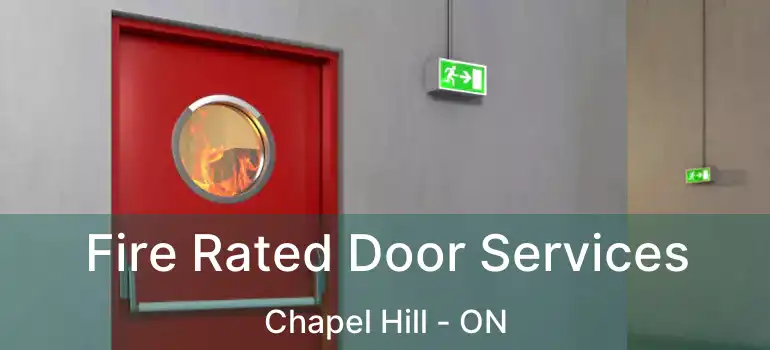  Fire Rated Door Services Chapel Hill - ON