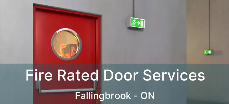  Fire Rated Door Services Fallingbrook - ON