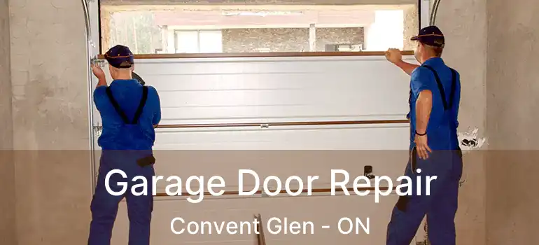  Garage Door Repair Convent Glen - ON