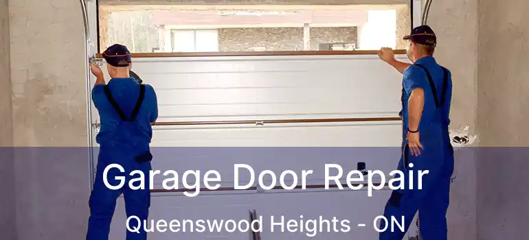  Garage Door Repair Queenswood Heights - ON