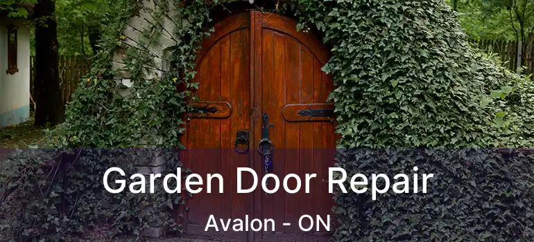  Garden Door Repair Avalon - ON