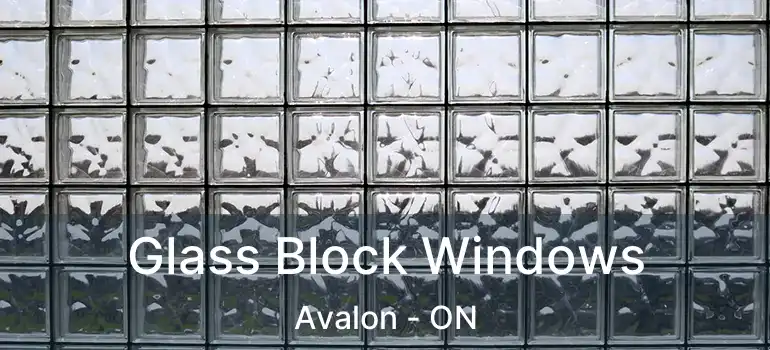  Glass Block Windows Avalon - ON