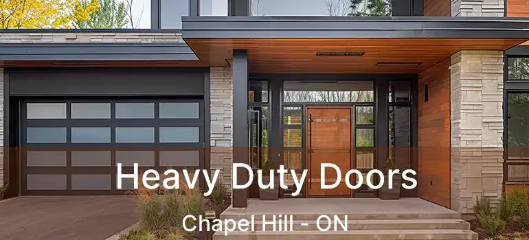  Heavy Duty Doors Chapel Hill - ON
