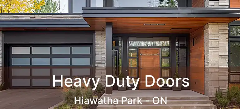  Heavy Duty Doors Hiawatha Park - ON