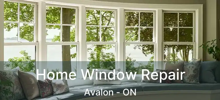  Home Window Repair Avalon - ON