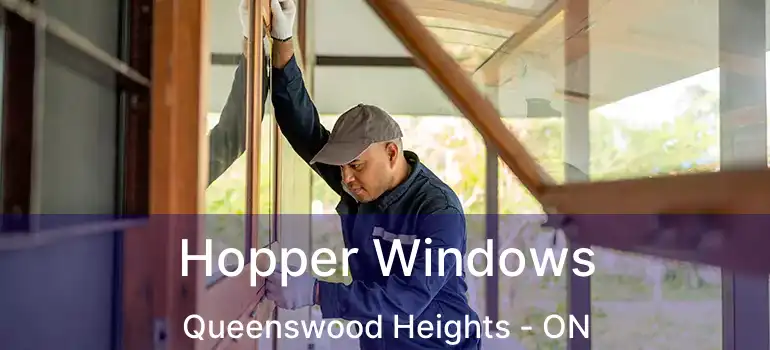  Hopper Windows Queenswood Heights - ON