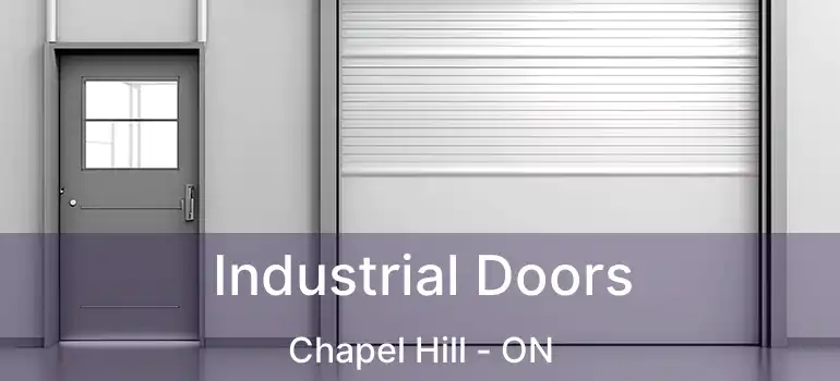  Industrial Doors Chapel Hill - ON