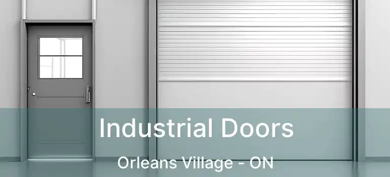  Industrial Doors Orleans Village - ON