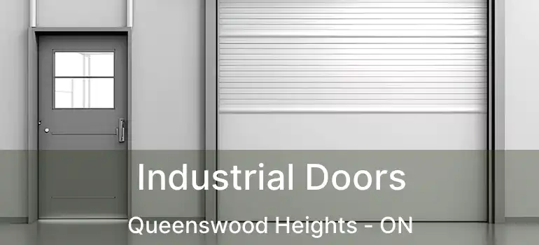  Industrial Doors Queenswood Heights - ON