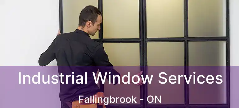  Industrial Window Services Fallingbrook - ON