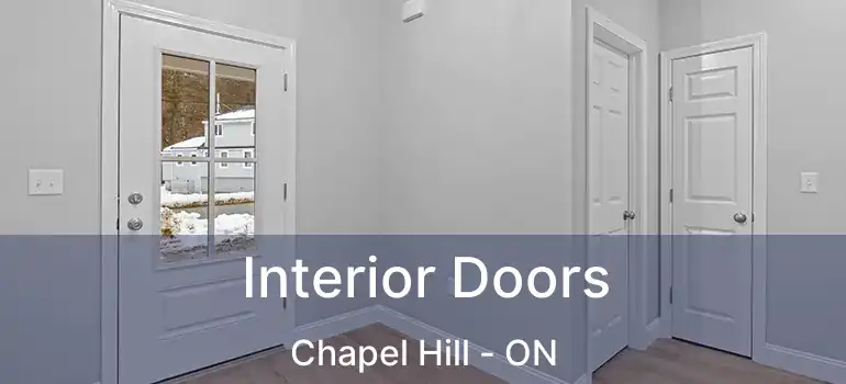  Interior Doors Chapel Hill - ON