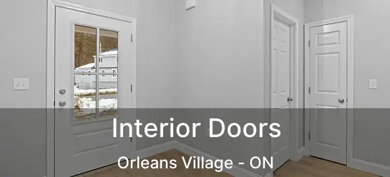  Interior Doors Orleans Village - ON