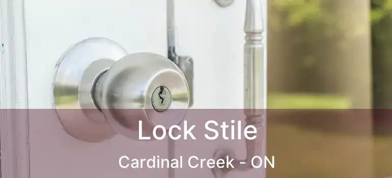  Lock Stile Cardinal Creek - ON