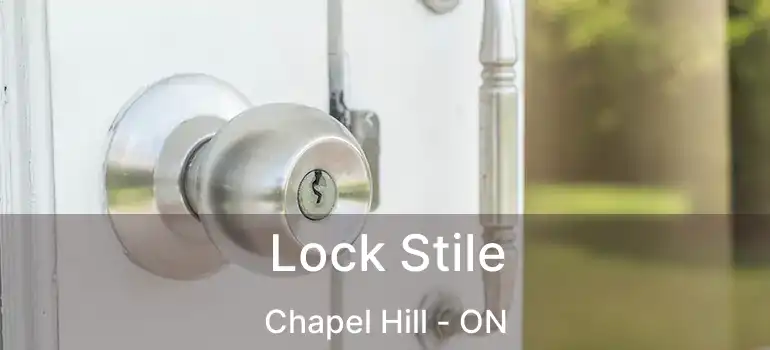  Lock Stile Chapel Hill - ON