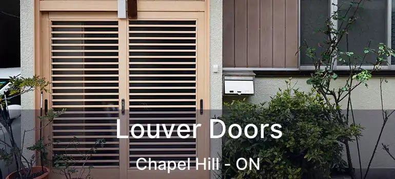  Louver Doors Chapel Hill - ON