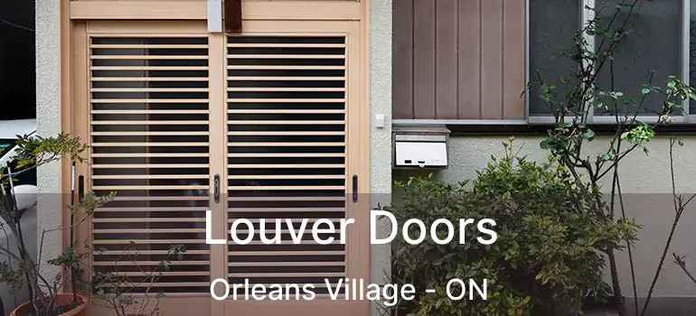  Louver Doors Orleans Village - ON