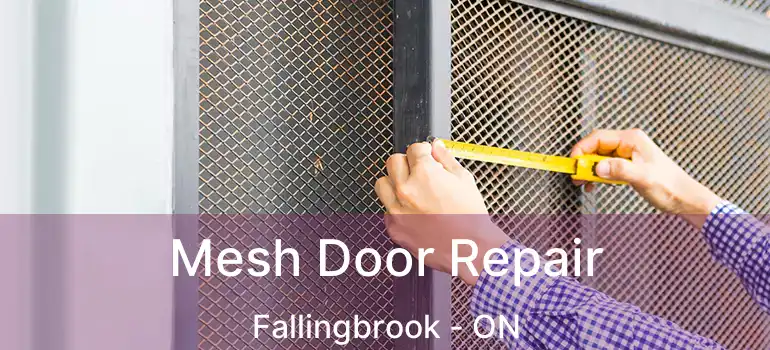 Mesh Door Repair Fallingbrook - ON