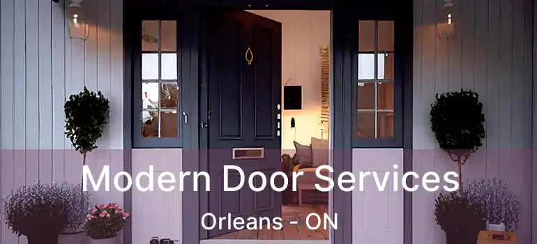  Modern Door Services Orleans - ON