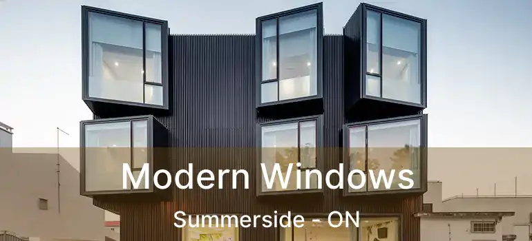  Modern Windows Summerside - ON