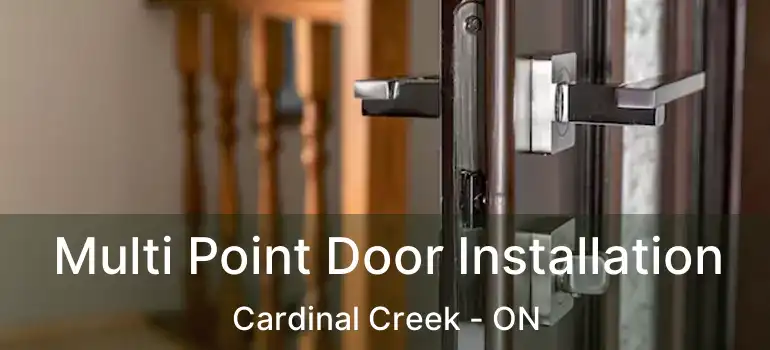  Multi Point Door Installation Cardinal Creek - ON