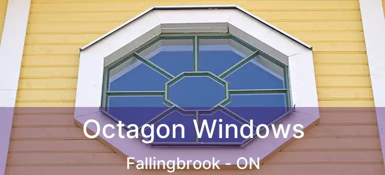  Octagon Windows Fallingbrook - ON